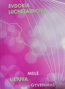 Meilė Lietuva Gyvenimas